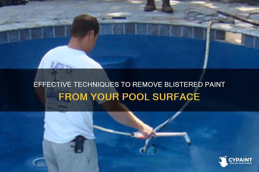 how to strip blistered paint from a pool