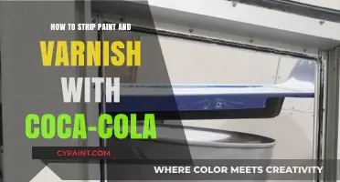 Stripping Paint and Varnish: Coca-Cola to the Rescue!