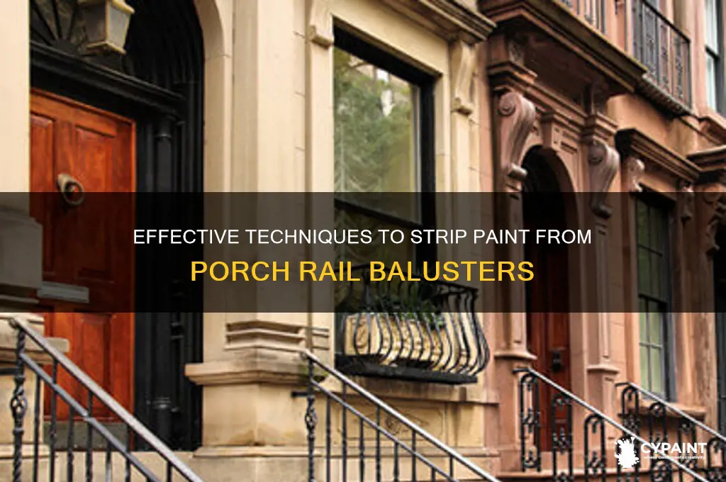 how to strip paint from porch rail balusters