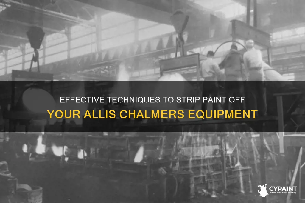 how to strip paint off a allis chalmers