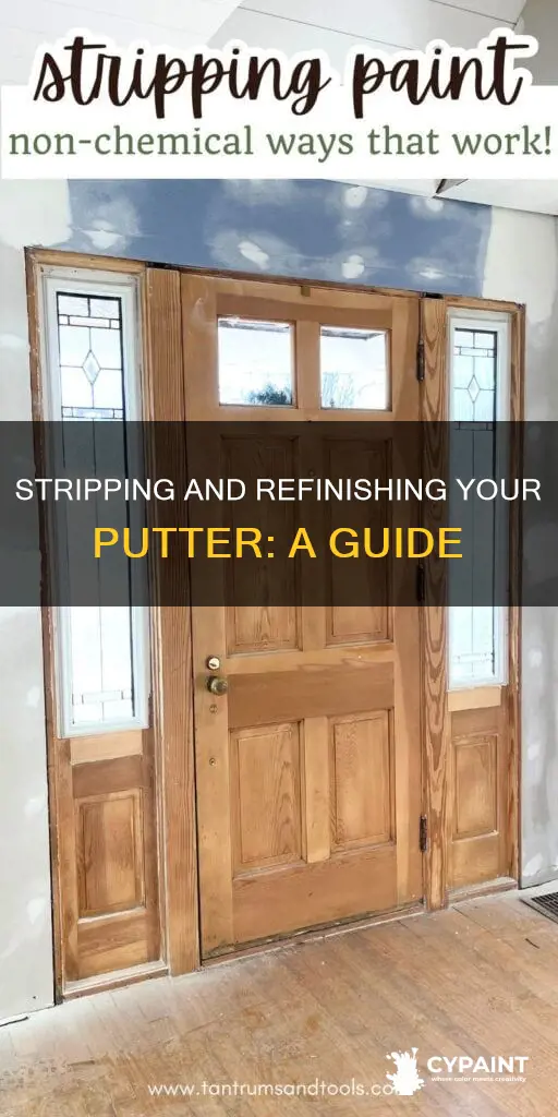 how to strip paint off putter and re-fill