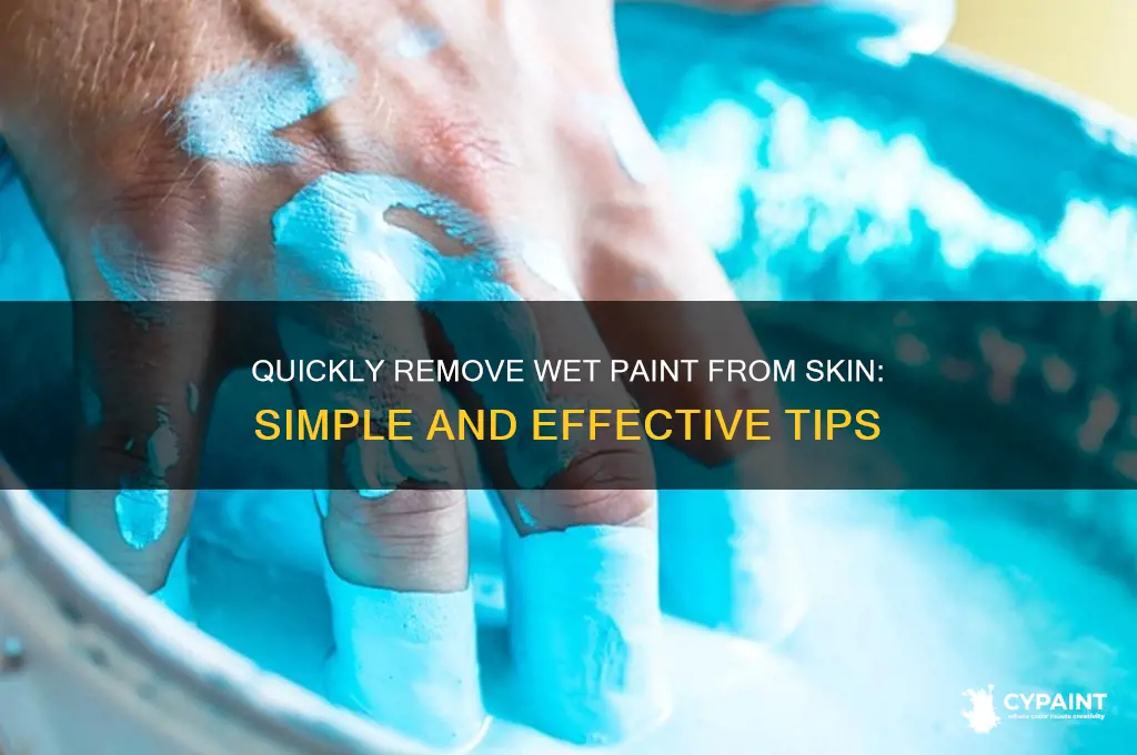 how to take off wet paint from skin