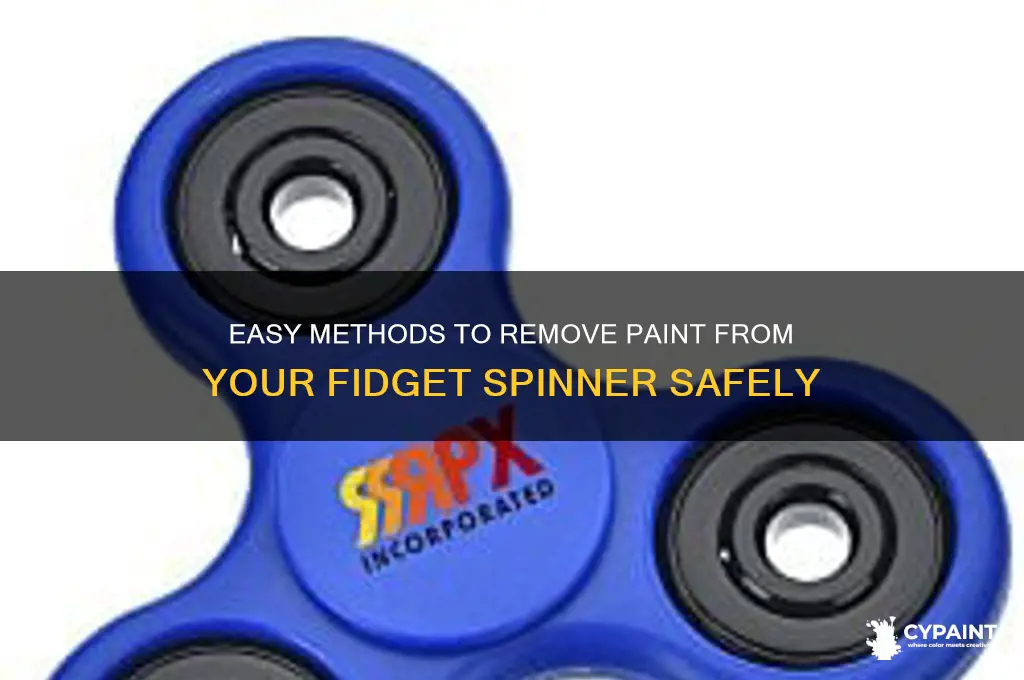 how to take the paint off of a fidget spinner