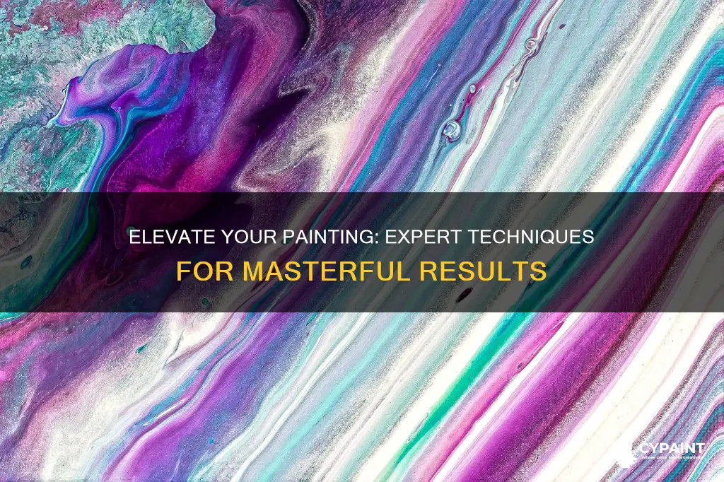 how to take your painting to the next level