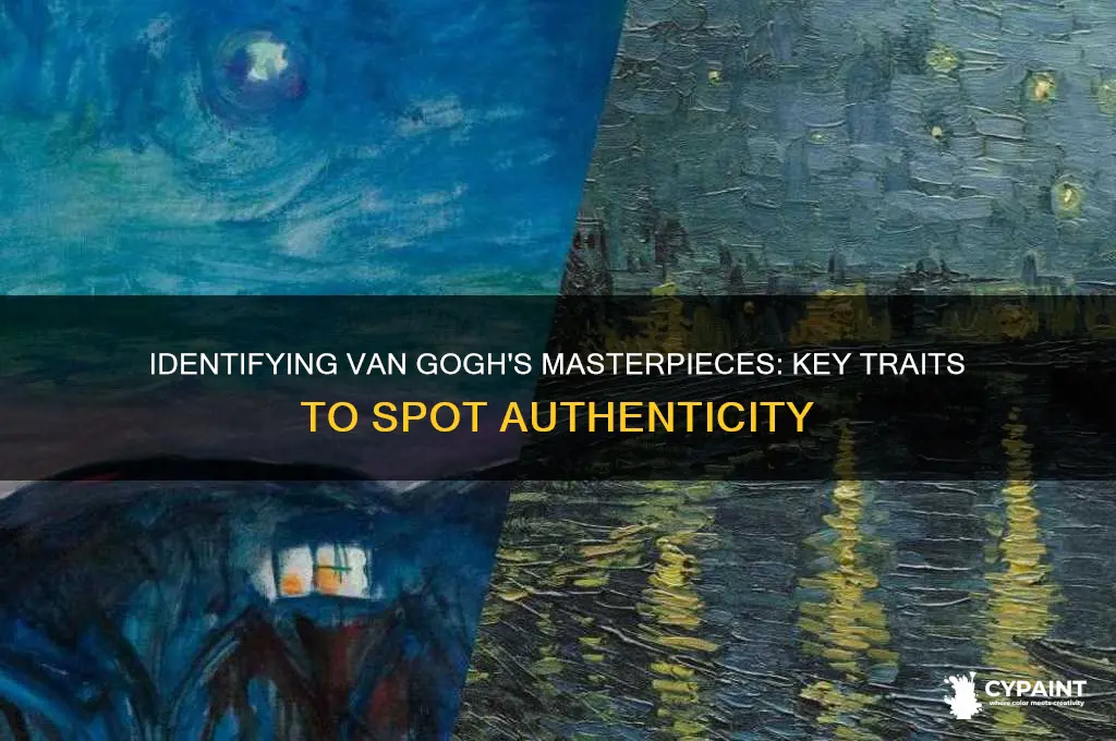 how to tell if a painting is a van gogh