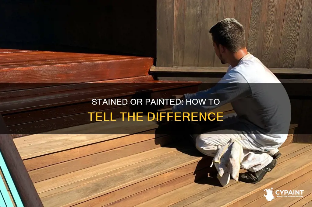 how to tell if deck is painted or stained
