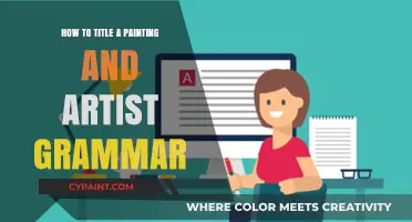 Mastering Art Titles: Grammar Tips for Naming Paintings and Artists