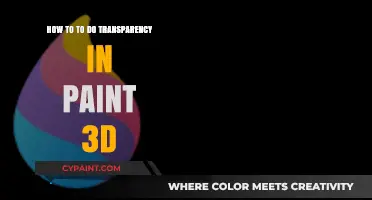 Mastering Transparency in Paint 3D: A Step-by-Step Guide
