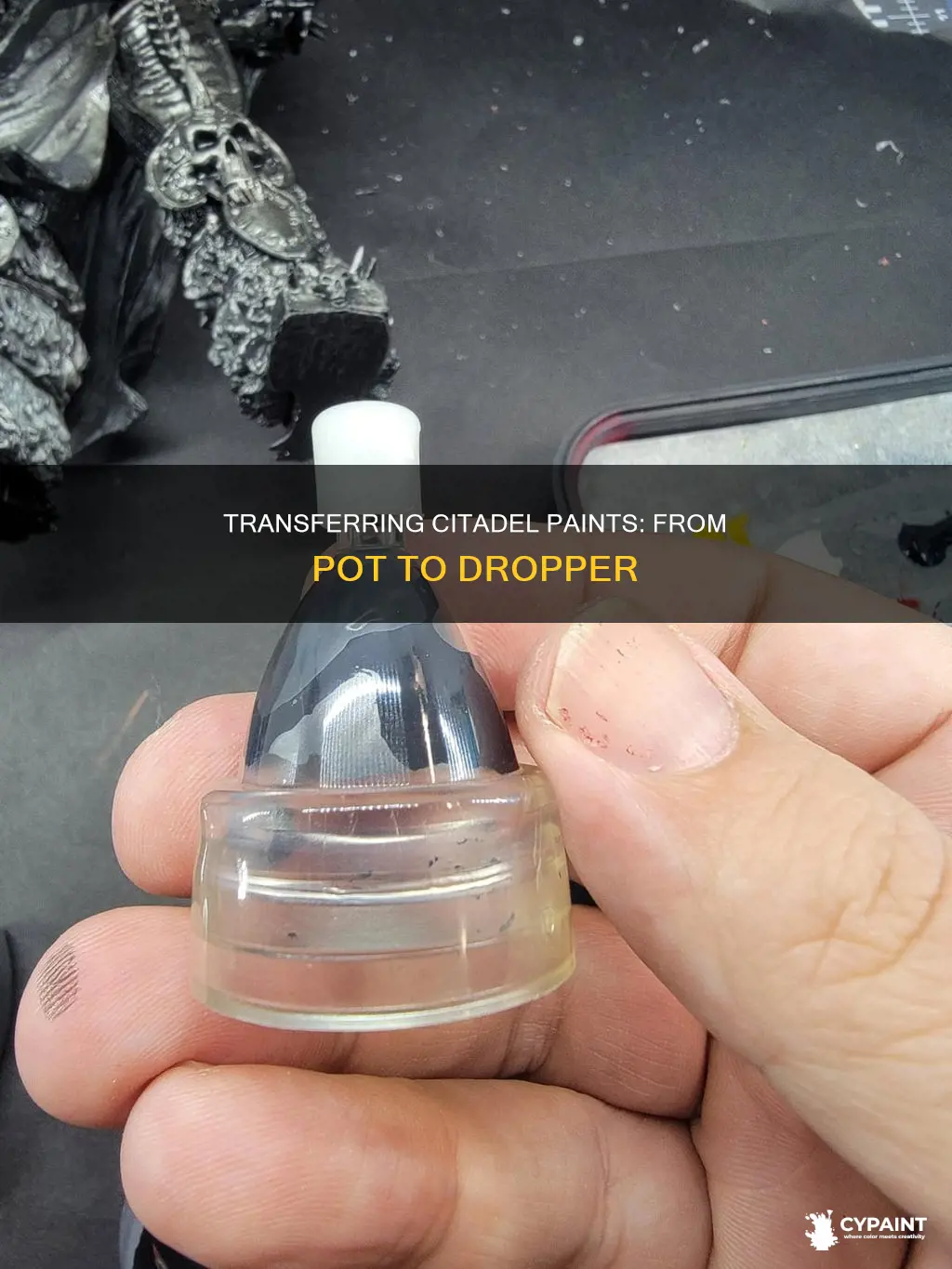 how to transfer citadel paint from pot to dropper