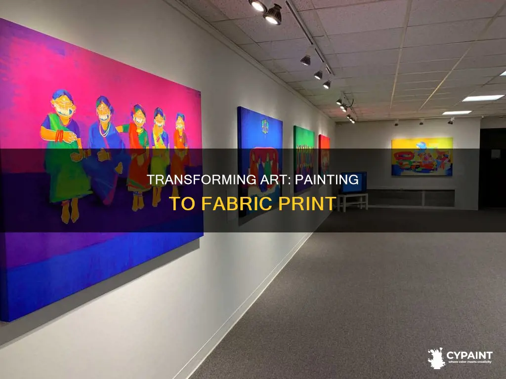 how to turn a painting into a fabric print