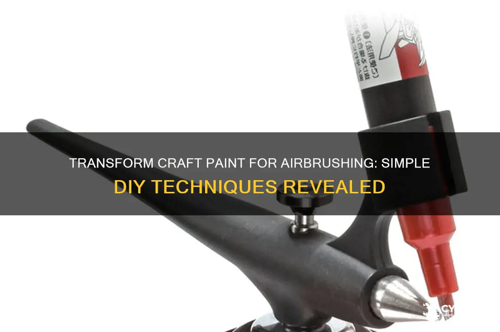 how to turn craft paint into airbrush paint