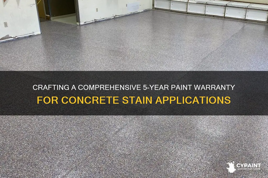 how to write a 5-year paint warranty for concrete stain