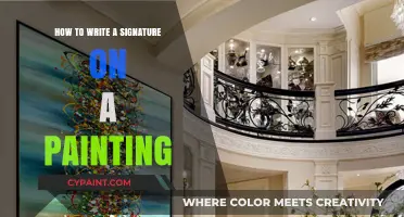 Mastering the Art: How to Write a Signature on a Painting
