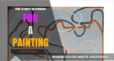 Crafting the Perfect Epigraph: A Guide for Painting Artists
