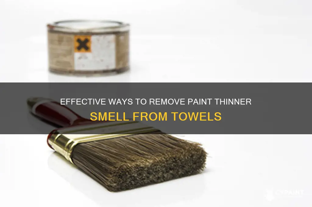 how tobget the smell of paint thinner out of towels