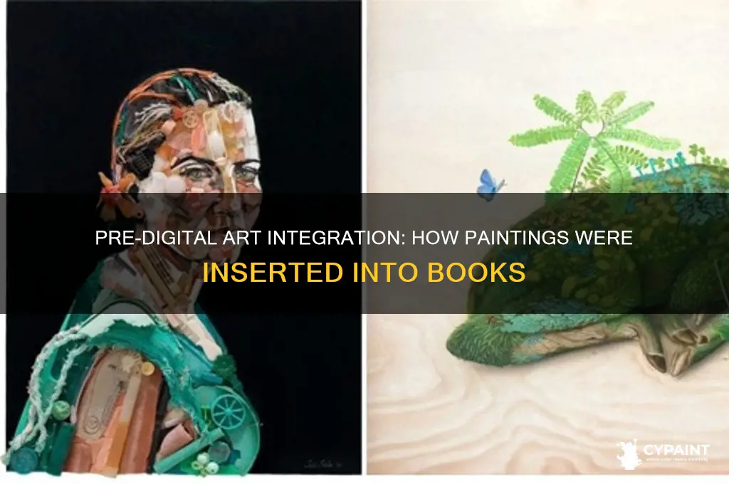 how were paintings put into books before computers