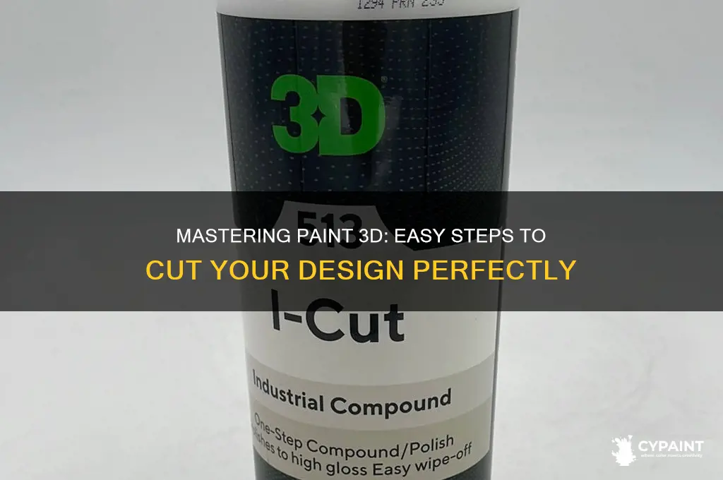 how yo cut a design in paint 3d