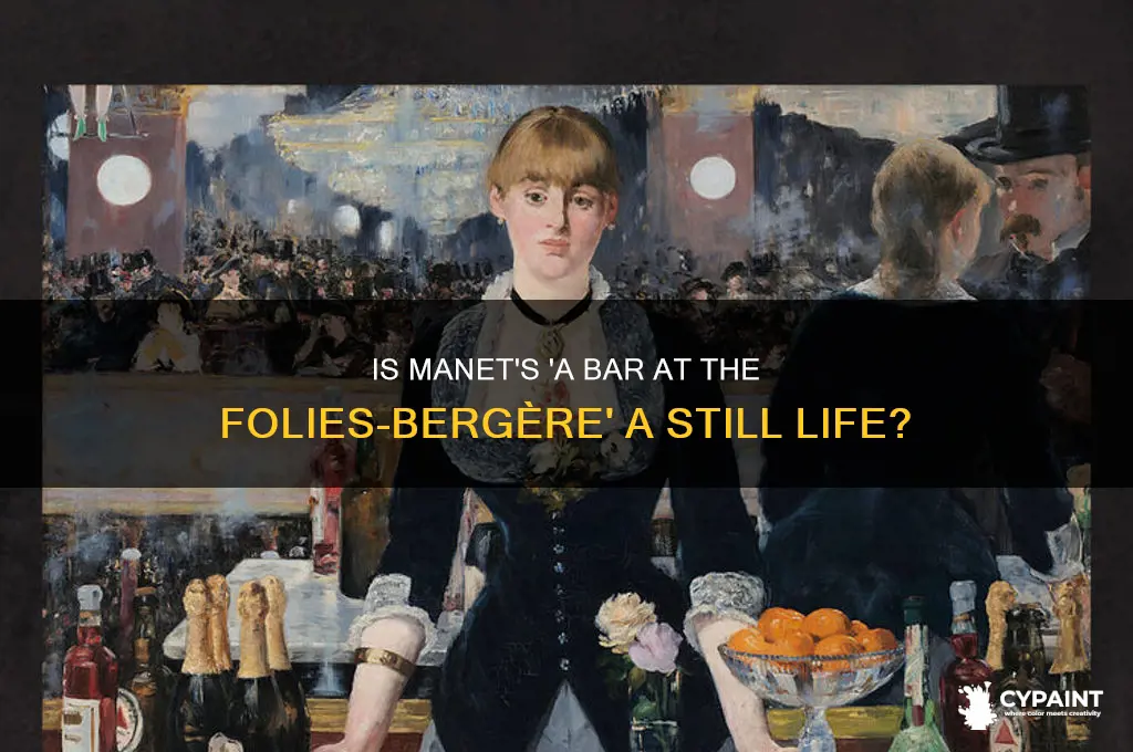 is a bar at the folies bergere a still painting
