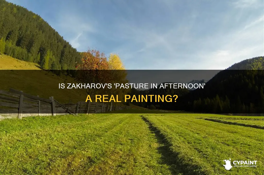 is a pasture in afternoon by zakharov a real painting