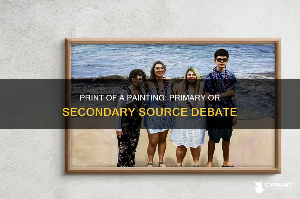 is a prinof a painting a primary or secondary source