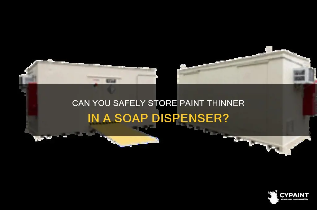 is a soap dispenser safe for paint thinner