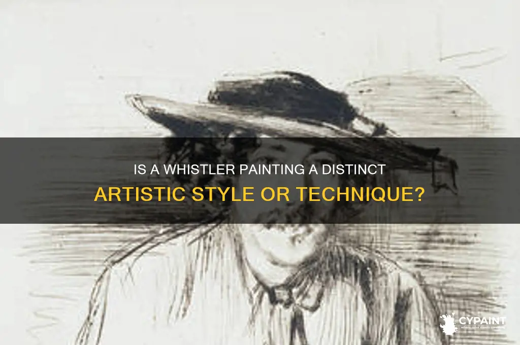 is a whistler a certain type of painting