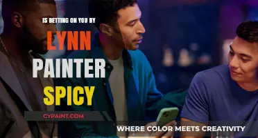 Is 'Betting on You' by Lynn Painter a Spicy Read?
