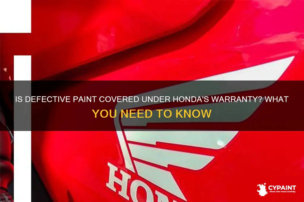 is defective paint covered under honda