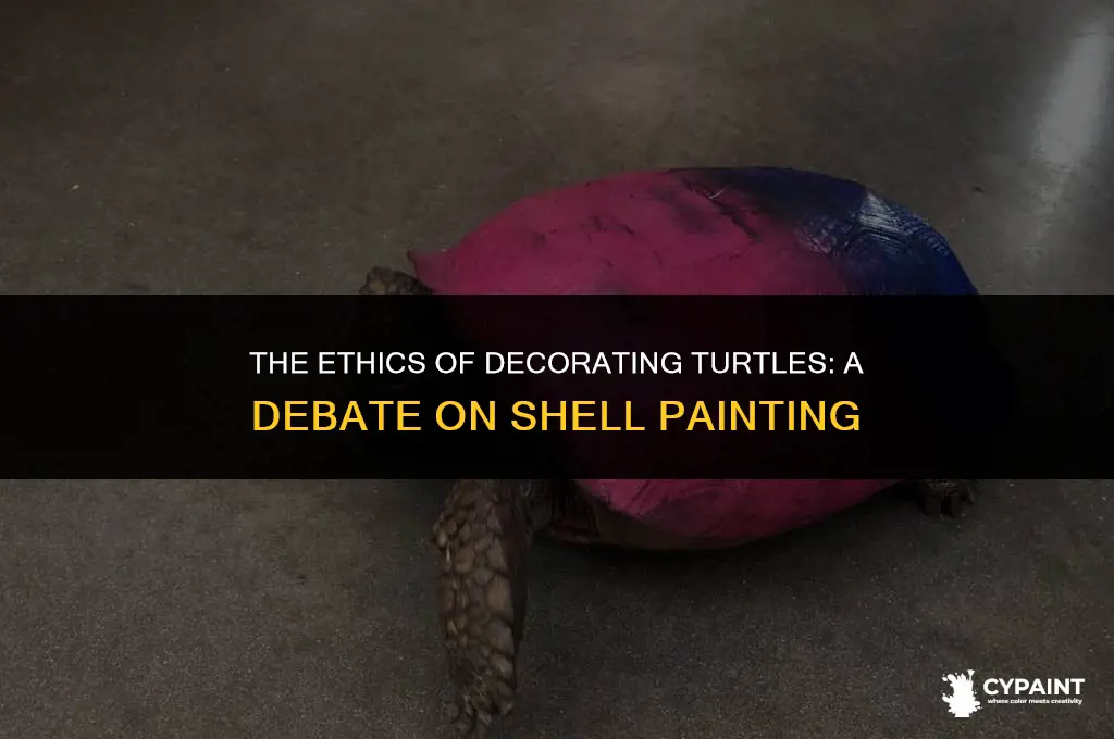 is it animal abuse to paint a turtle