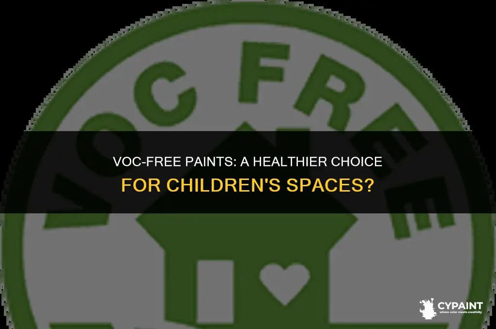 is it bad for kids to breathe non voc paint