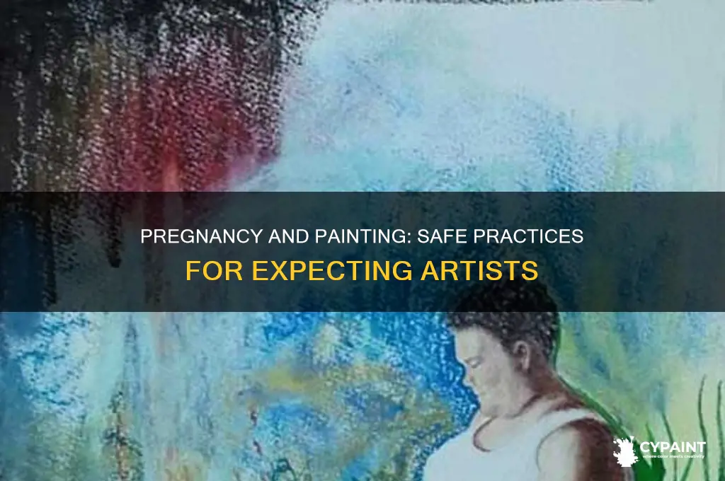 is it bad to paint when your pregnant