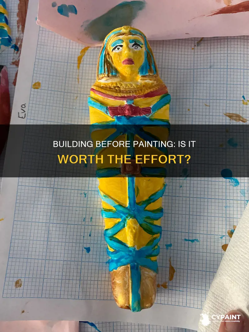 is it better to build your model before painting