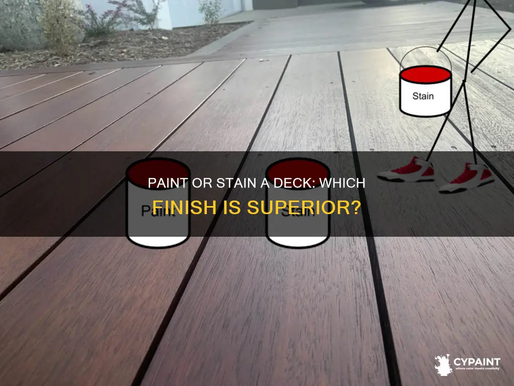 is it better to paint or stain a deck