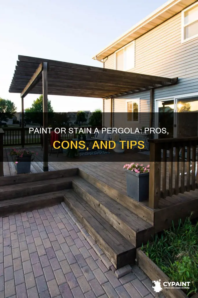 is it better to paint or stain a pergola