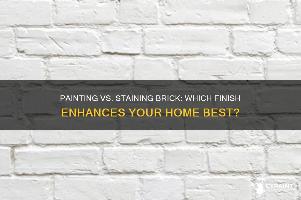 is it better to paint or stain brick