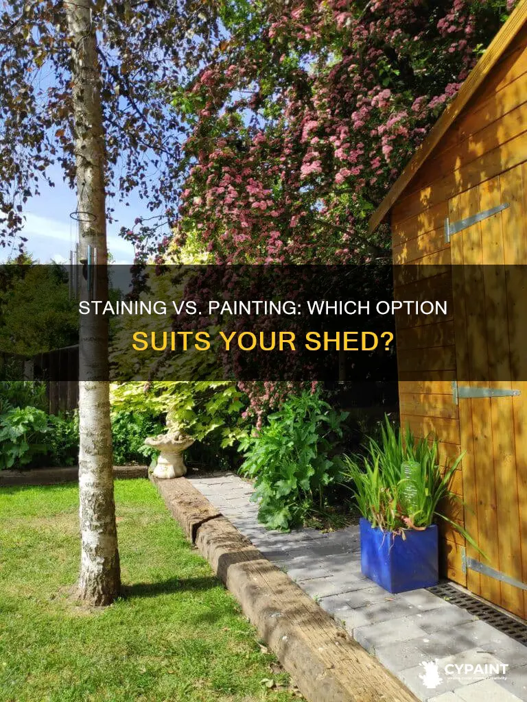 is it better to stain or paint a shed