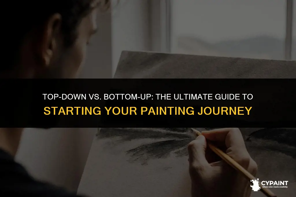 is it better to start painting from top or bottom