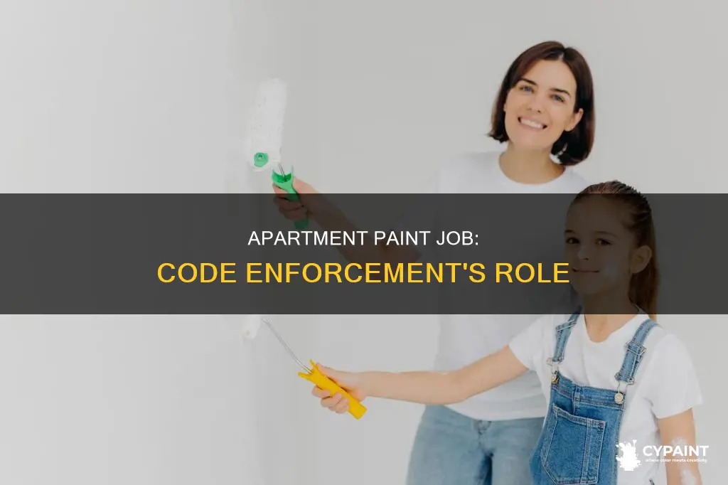 is it code enforcement if apartment doesn t paint