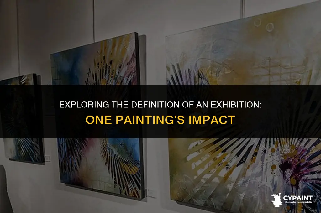 is it considered an exhibition if one painting is shown