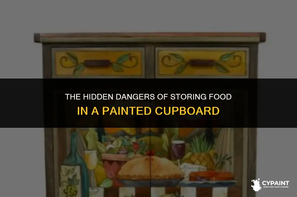 is it danger keep food in a painted cupboard primer