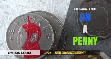 Is Painting on a Penny Illegal? Legal Insights and Consequences