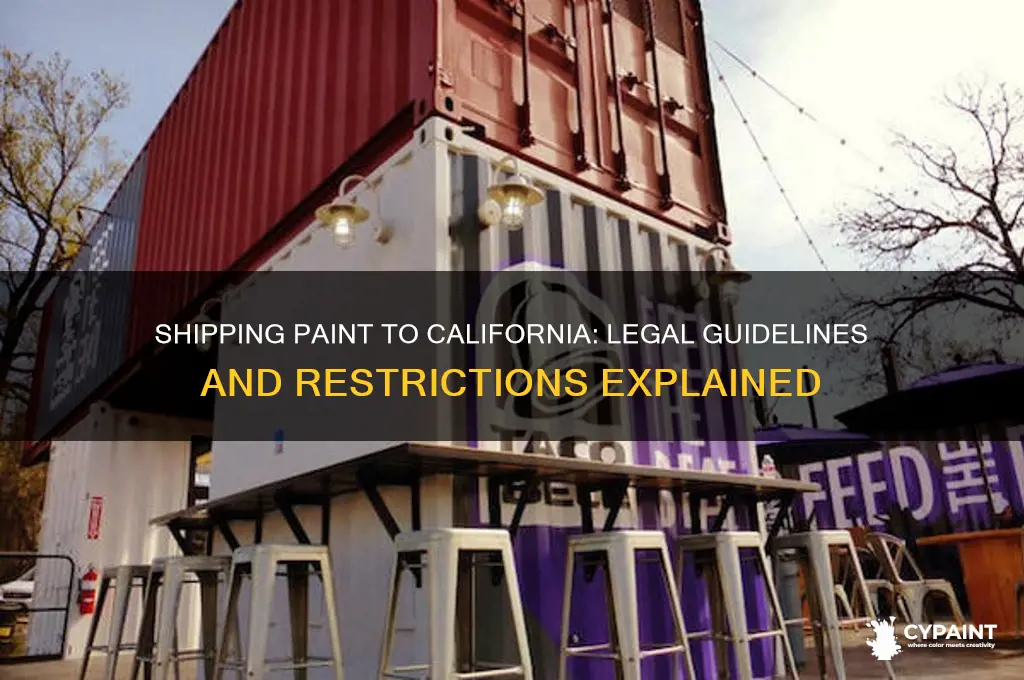 is it illegal to ship paint to ca