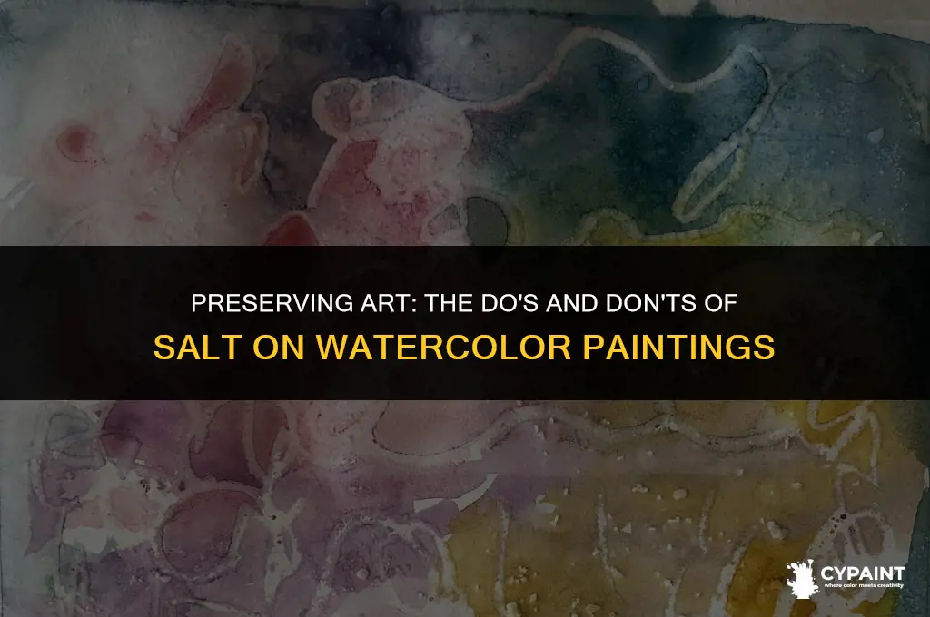 is it ok to leave salt on a warercolor painting