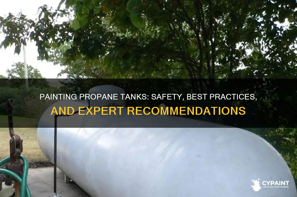 is it ok to paint a prpoane tank