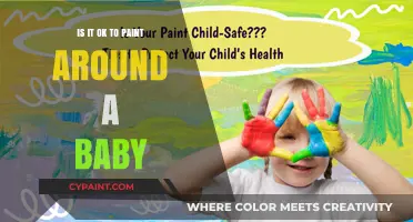 Painting Around a Baby: Safety Tips and Precautions for Parents