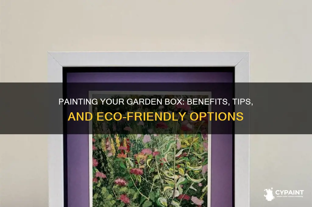 is it ok to paint my garden box
