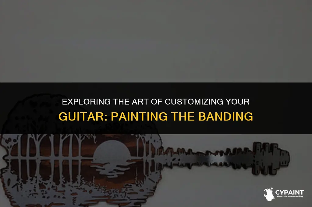 is it ok to paint the banding on a guitar