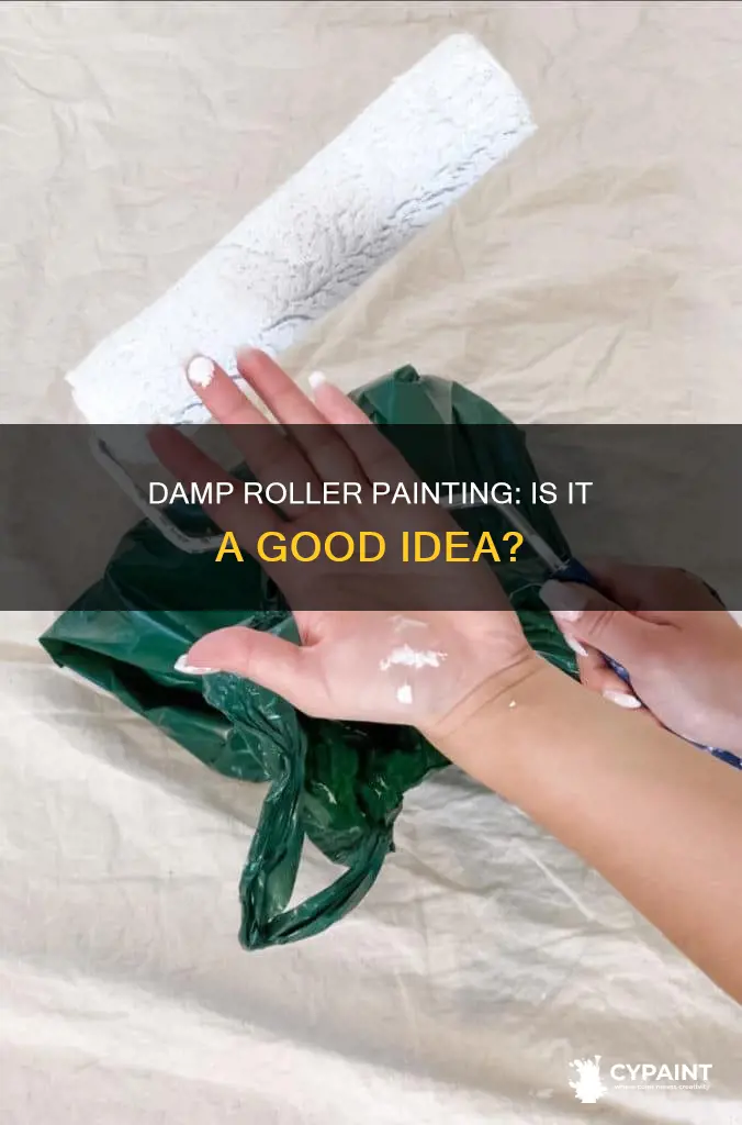 is it ok to paint with a damp roller