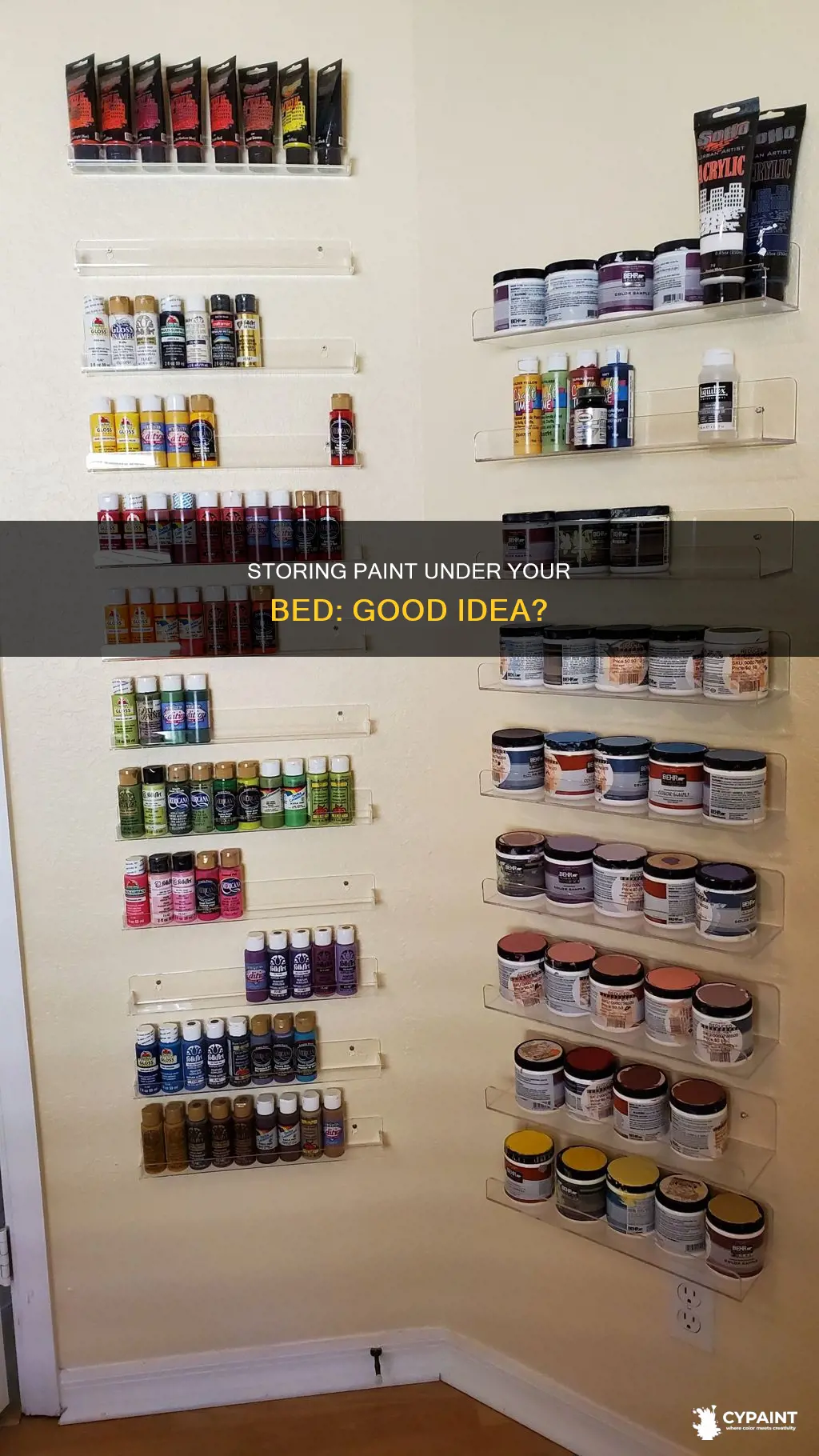 is it ok to store paint under a bed