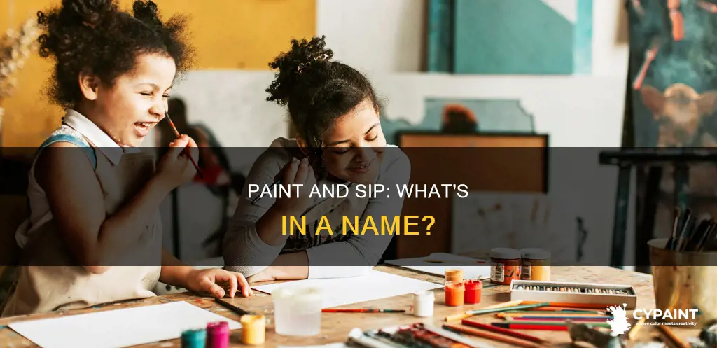 is it paint and sip or sip and paint